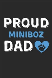 Proud Miniboz Dad