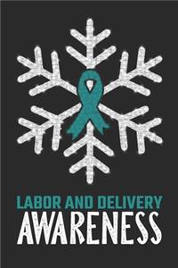 Labor And Delivery Awareness