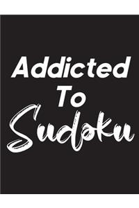 Addicted To Sudoku