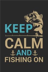 Keep calm and fishing on