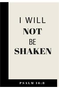 I Will Not Be Shaken