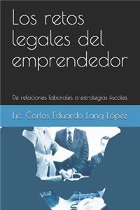 Los Retos Legales del Emprendedor