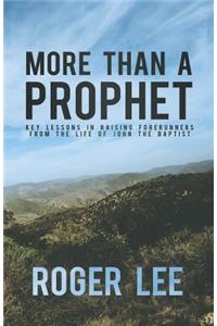 More Than a Prophet