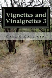 Vignettes and Vinaigrettes
