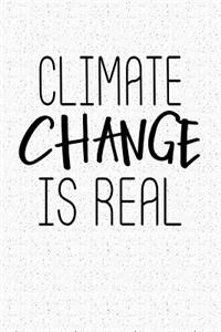 Climate Change Is Real