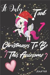 It Only Took 7 Christmases to Be This Awesome Journal