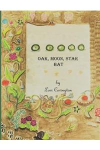 Oak, Moon, Star, Bat