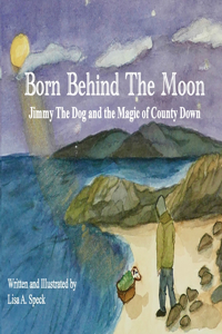 Born Behind The Moon