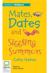 Mates, Dates and Sizzling Summers