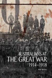 Australians at the Great War 1914-1918
