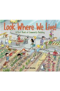 Look Where We Live!