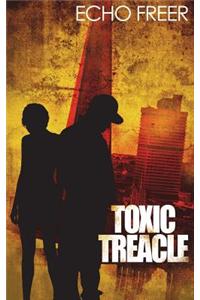 Toxic Treacle