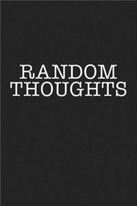 Random Thoughts