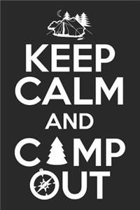 Keep Calm and Camp Out