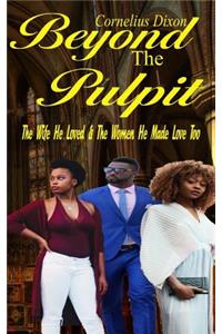 Beyond the Pulpit