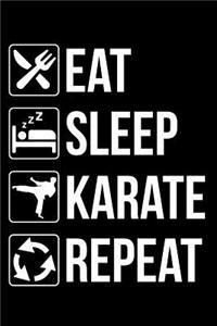Eat Sleep Karate Repeat