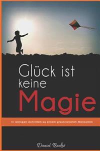 Gl�ck Ist Keine Magie