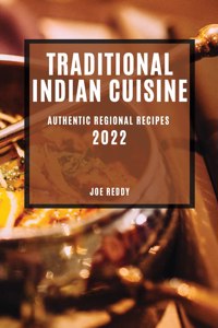 Traditional Indian Cuisine 2022