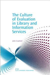 The Culture of Evaluation in Library and Information Services