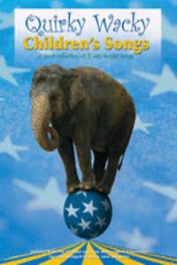 Quirky Wacky Children's Songs