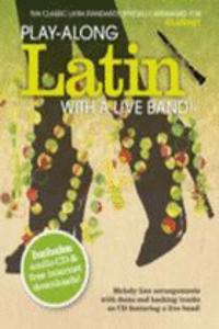 Play-along Latin with a Live Band! - Clarinet