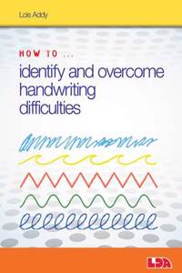 How to Identify and Overcome Handwriting Difficulties