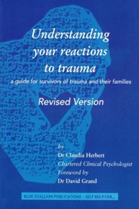 Understanding Your Reactions to Trauma