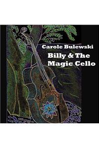 Billy and the Magic Cello