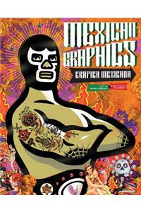 Mexican Graphics/Grafica Mexicana