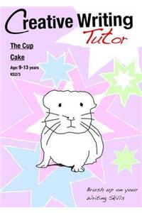 The Cup Cake (Creative Writing Tutor)