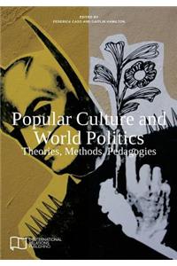 Popular Culture and World Politics