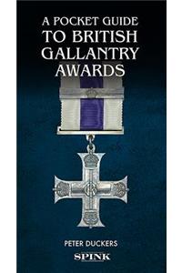 Pocket Guide to British Gallantry Awards