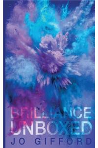 Brilliance Unboxed