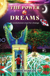 Power of Dreams - An evolutionary tool for change