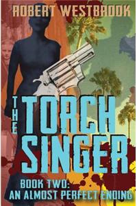 Torch Singer, Book Two