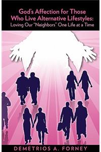 God's Affection for Those Who Live Alternative Lifestyles