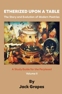 Etherized upon a Table, Vol 2