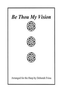 Be Thou My Vision