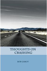 Thoughts on Crashing