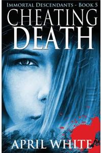 Cheating Death