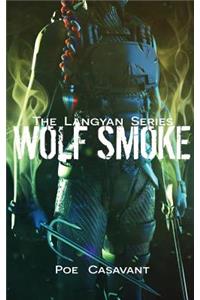 Wolf Smoke