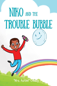 Niko and The Trouble Bubble