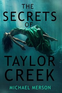 The Secrets of Taylor Creek