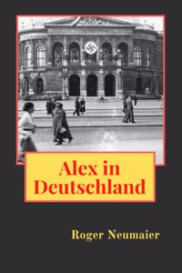Alex in Deutschland