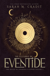 Illusions of Eventide
