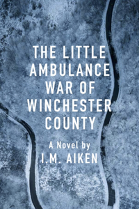 Little Ambulance War of Winchester County