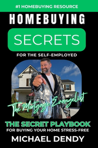 Homebuying Secrets for the Self-Employed