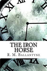 The Iron Horse