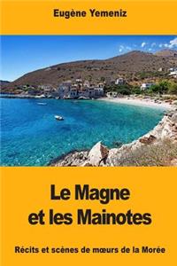 Le Magne et les Mainotes