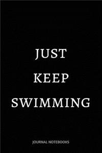 Just Keep Swimming
